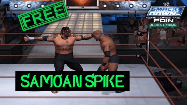 HCTP – Samoan Spike (Umaga’s Finisher) | New Hacked Moves with&nbsp;Sounds